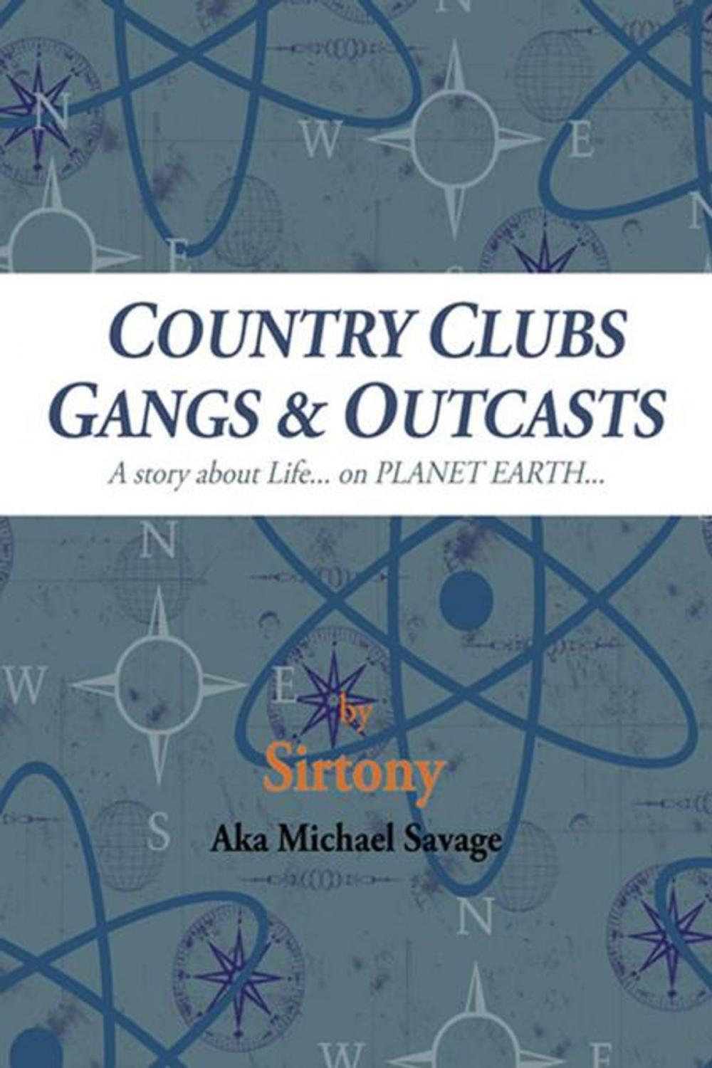 Big bigCover of Country Clubs Gangs & Outcasts