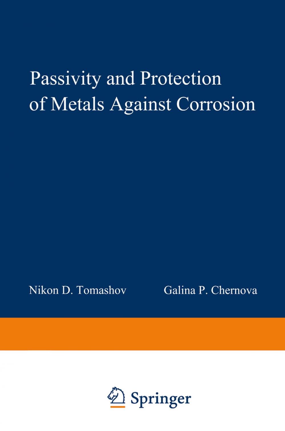 Big bigCover of Passivity and Protection of Metals Against Corrosion