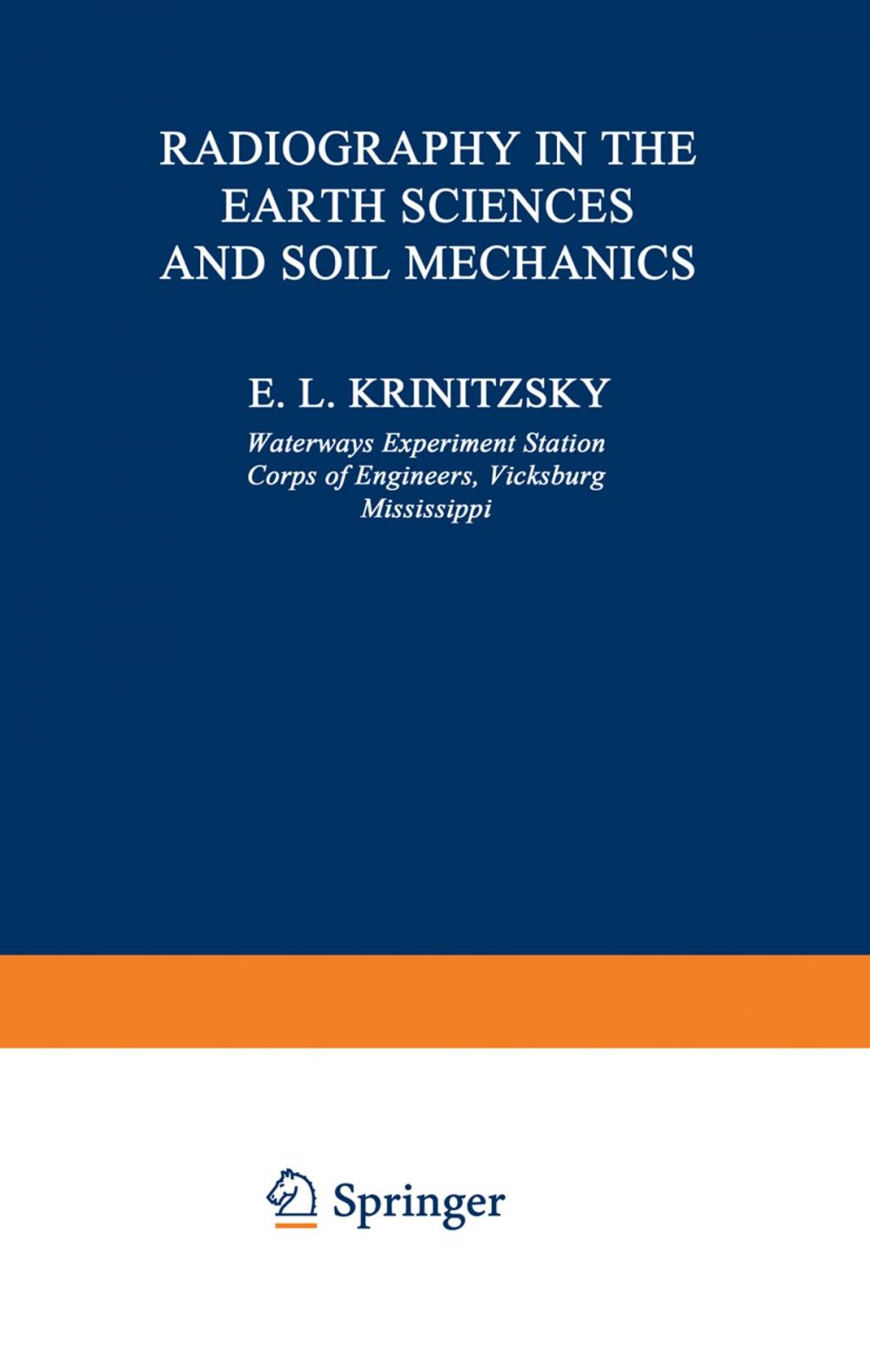 Big bigCover of Radiography in the Earth Sciences and Soil Mechanics