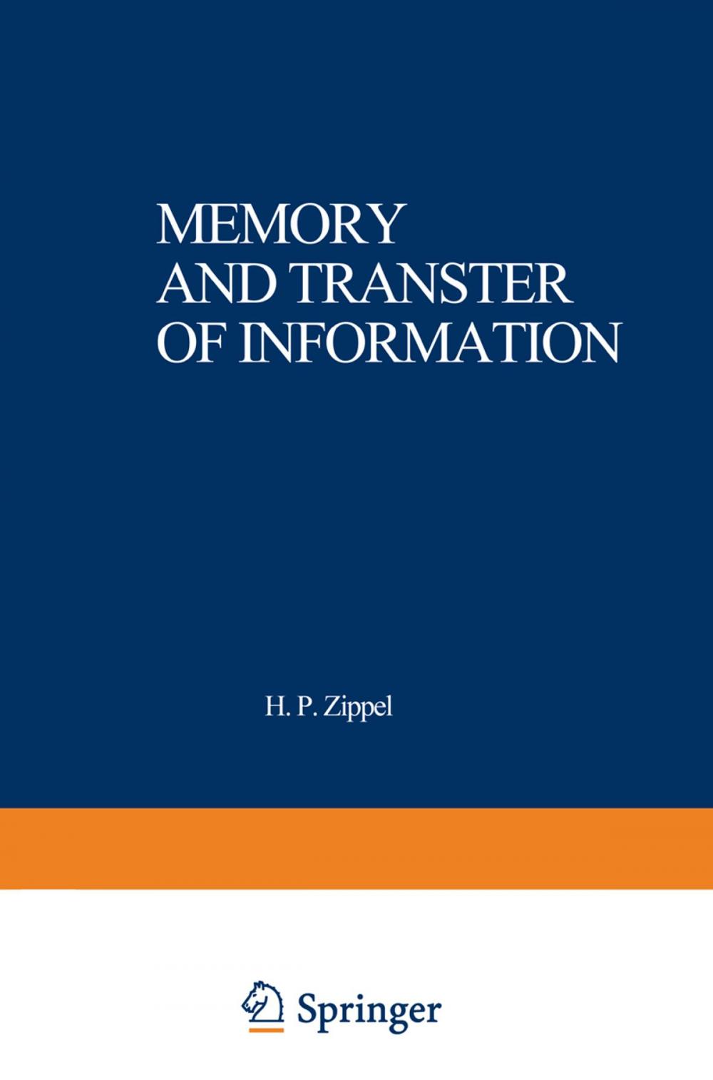 Big bigCover of Memory and Transfer of Information