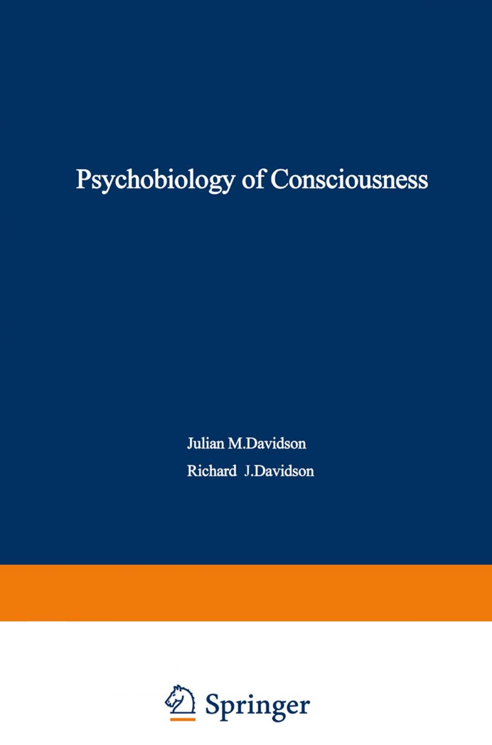 Big bigCover of The Psychobiology of Consciousness