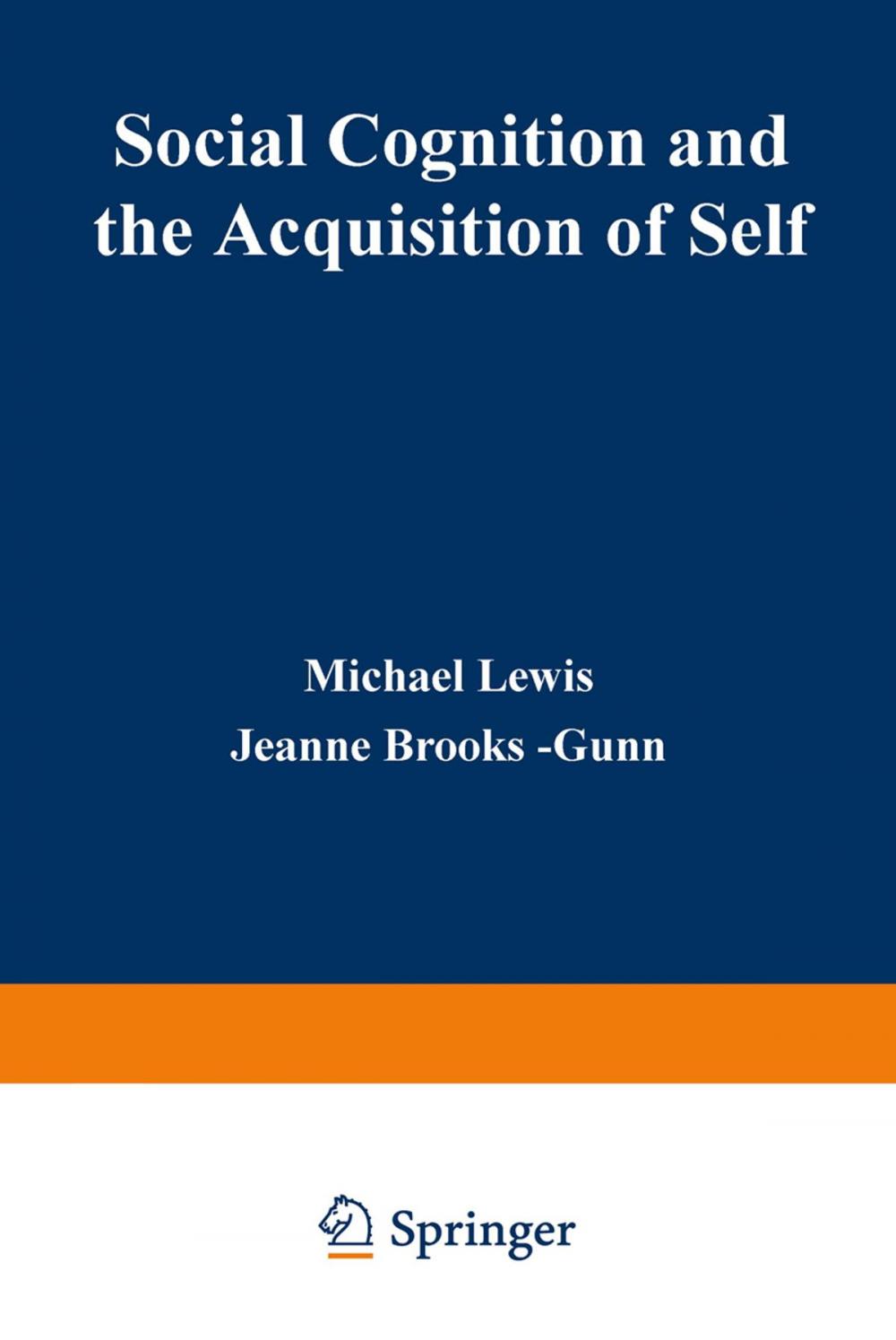 Big bigCover of Social Cognition and the Acquisition of Self