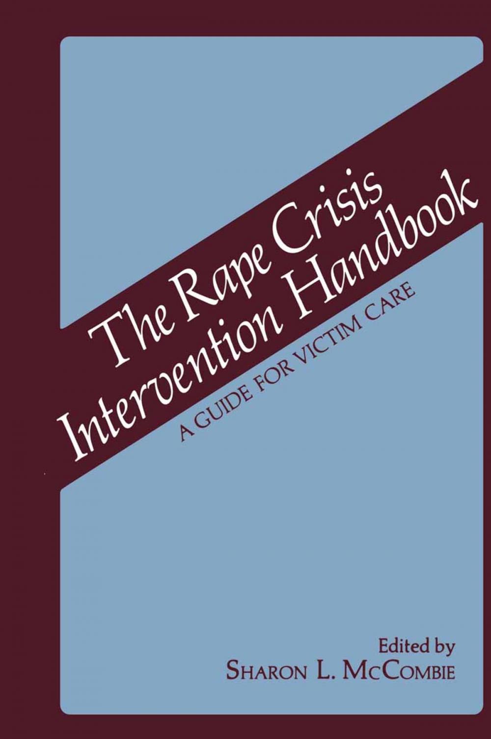 Big bigCover of The Rape Crisis Intervention Handbook