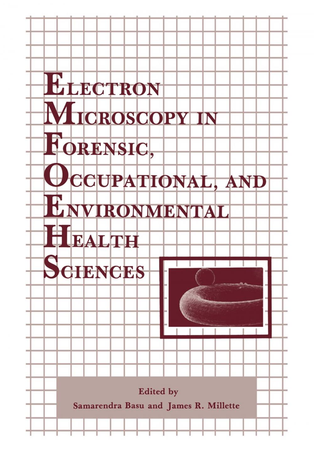 Big bigCover of Electron Microscopy in Forensic, Occupational, and Environmental Health Sciences