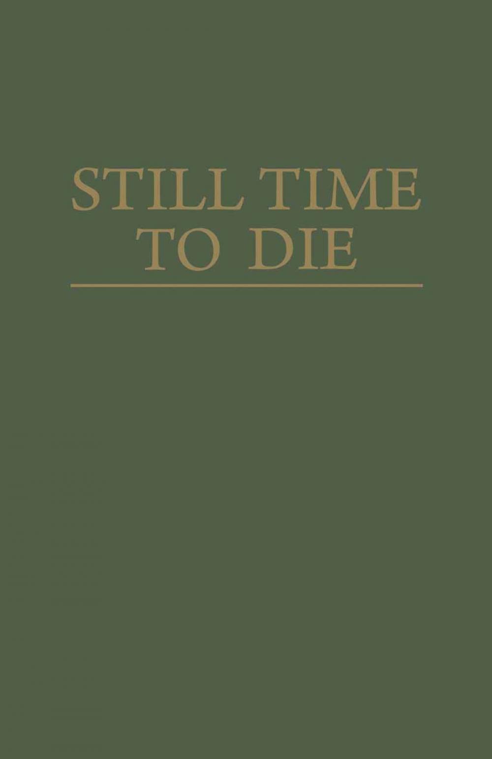 Big bigCover of Still Time to Die