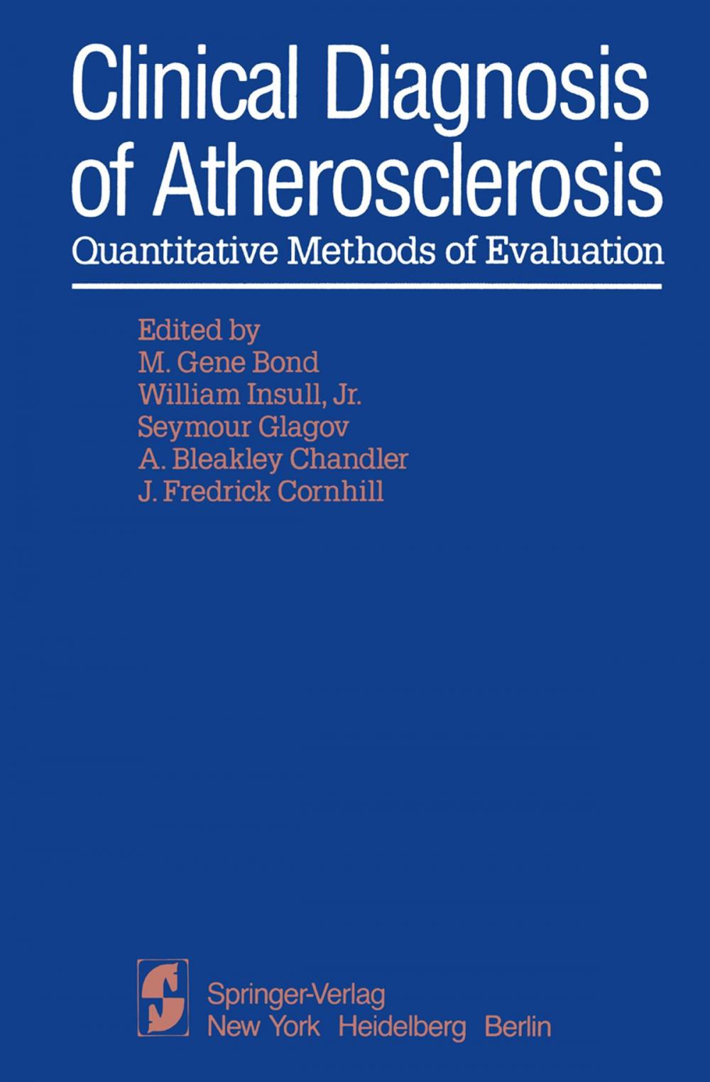 Big bigCover of Clinical Diagnosis of Atherosclerosis