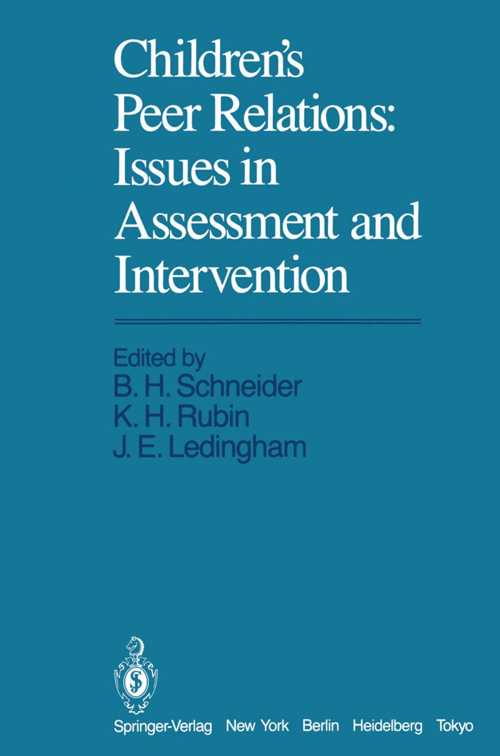 Big bigCover of Children’s Peer Relations: Issues in Assessment and Intervention