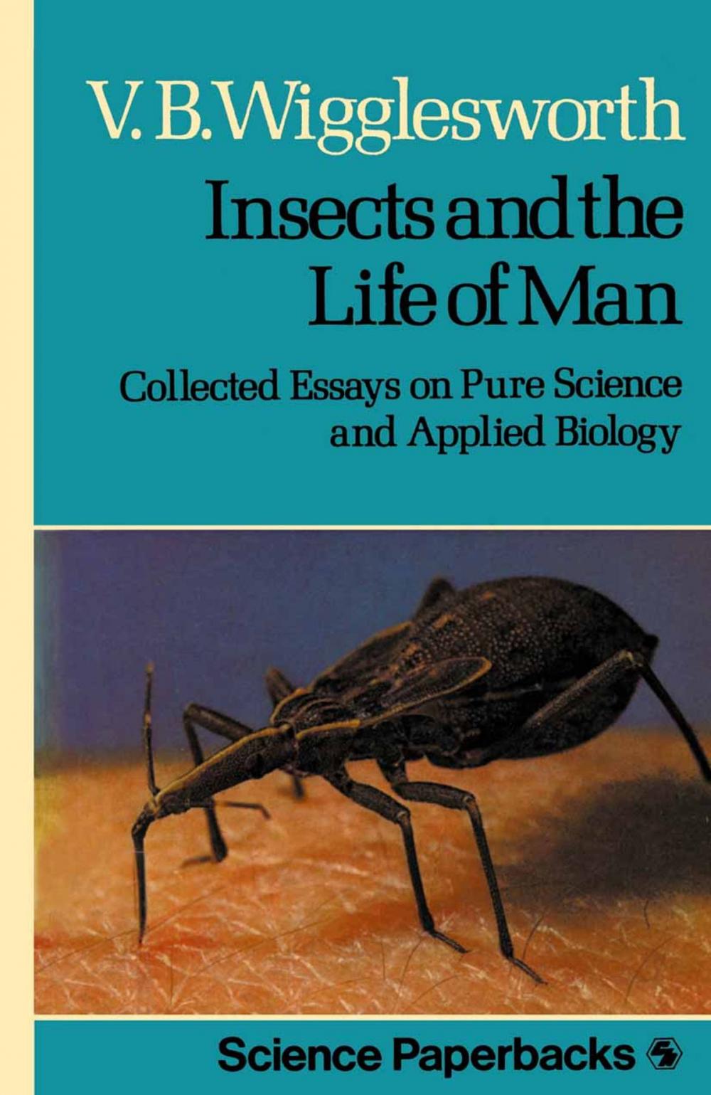 Big bigCover of Insects and the Life of Man