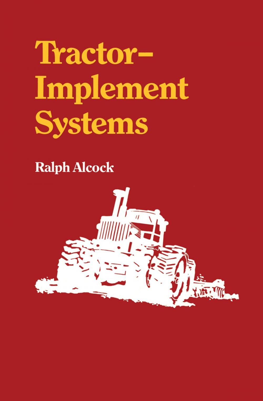 Big bigCover of Tractor-Implement Systems