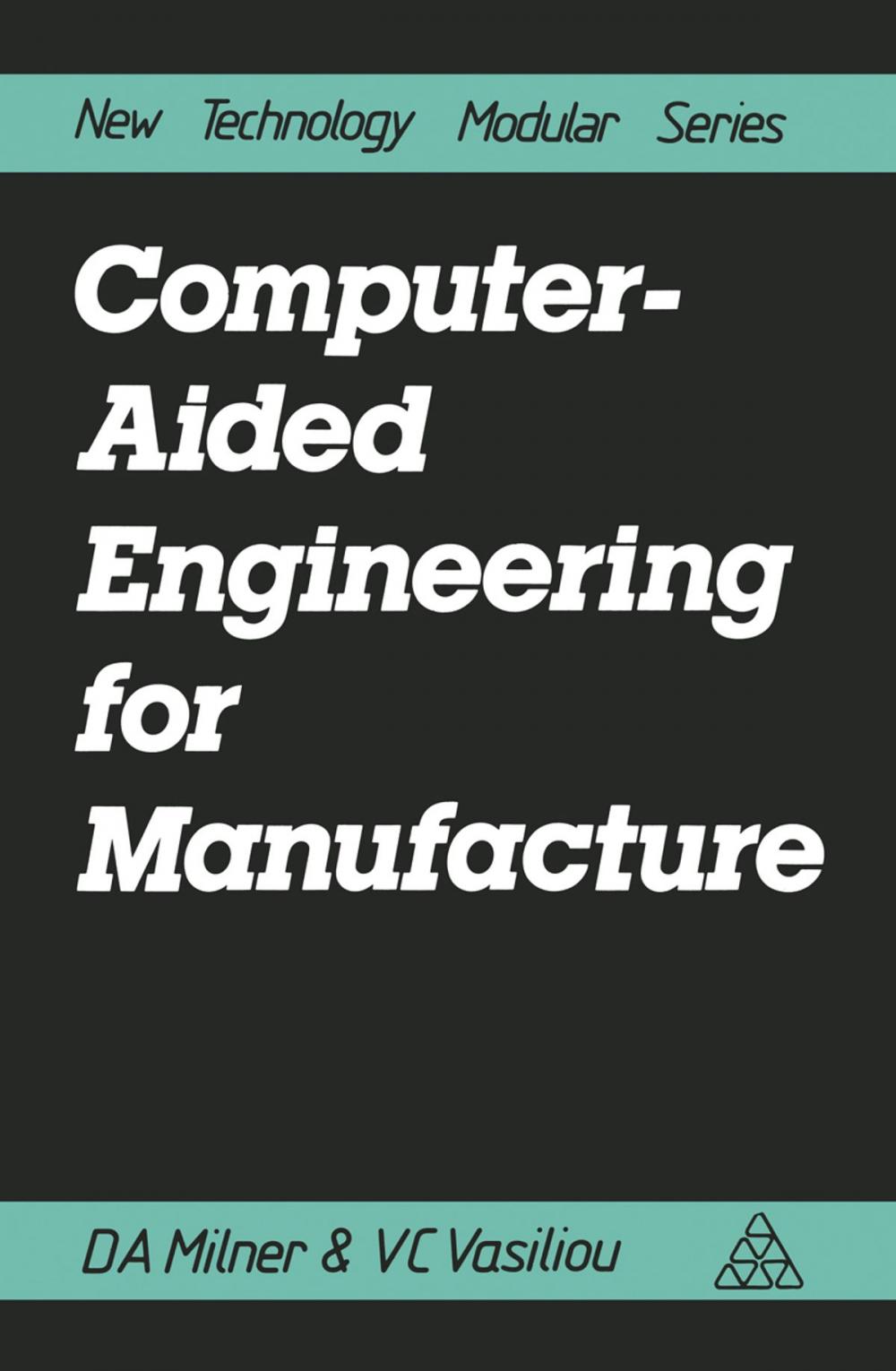 Big bigCover of Computer-Aided Engineering for Manufacture