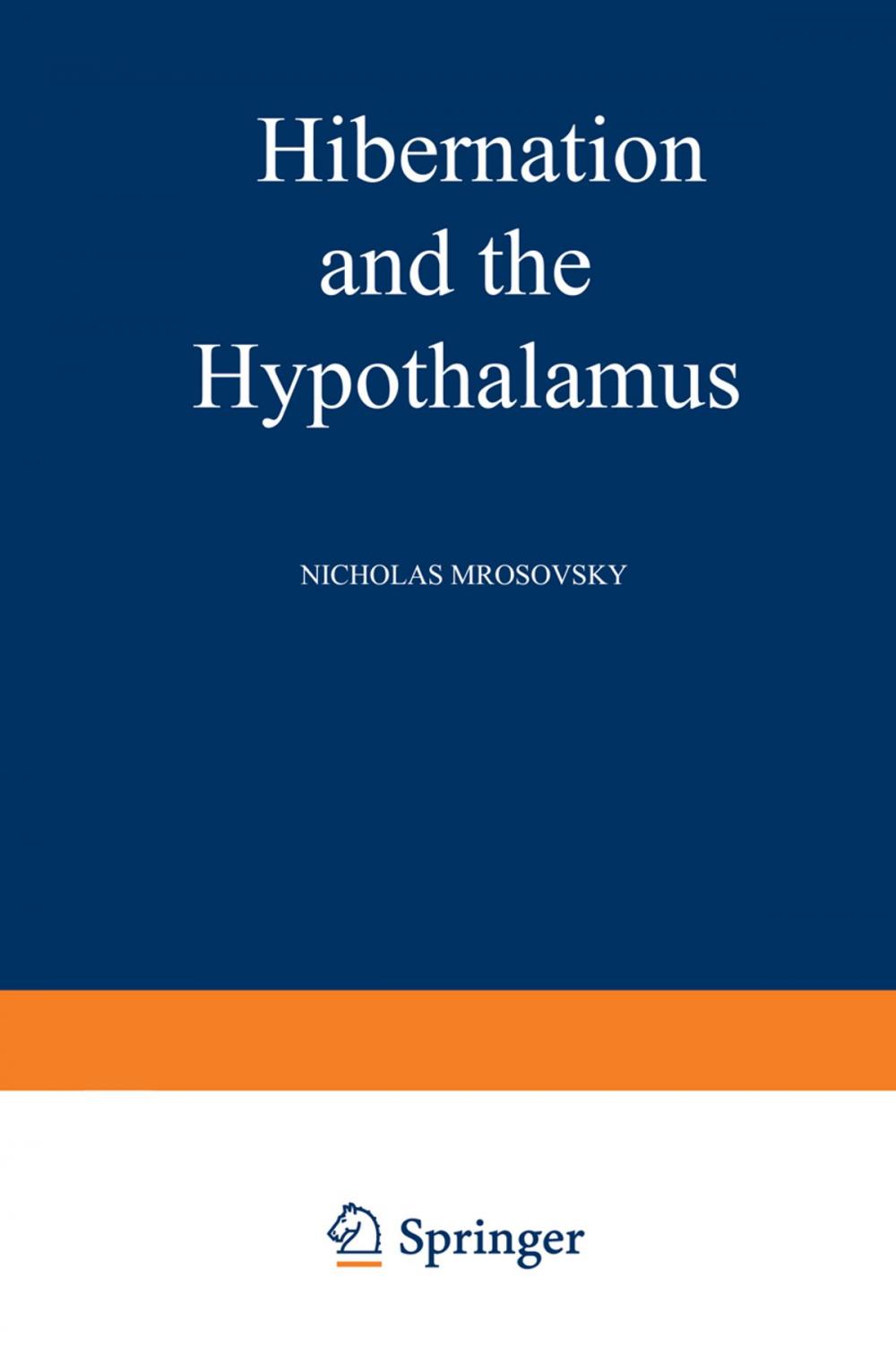 Big bigCover of Hibernation and the Hypothalamus