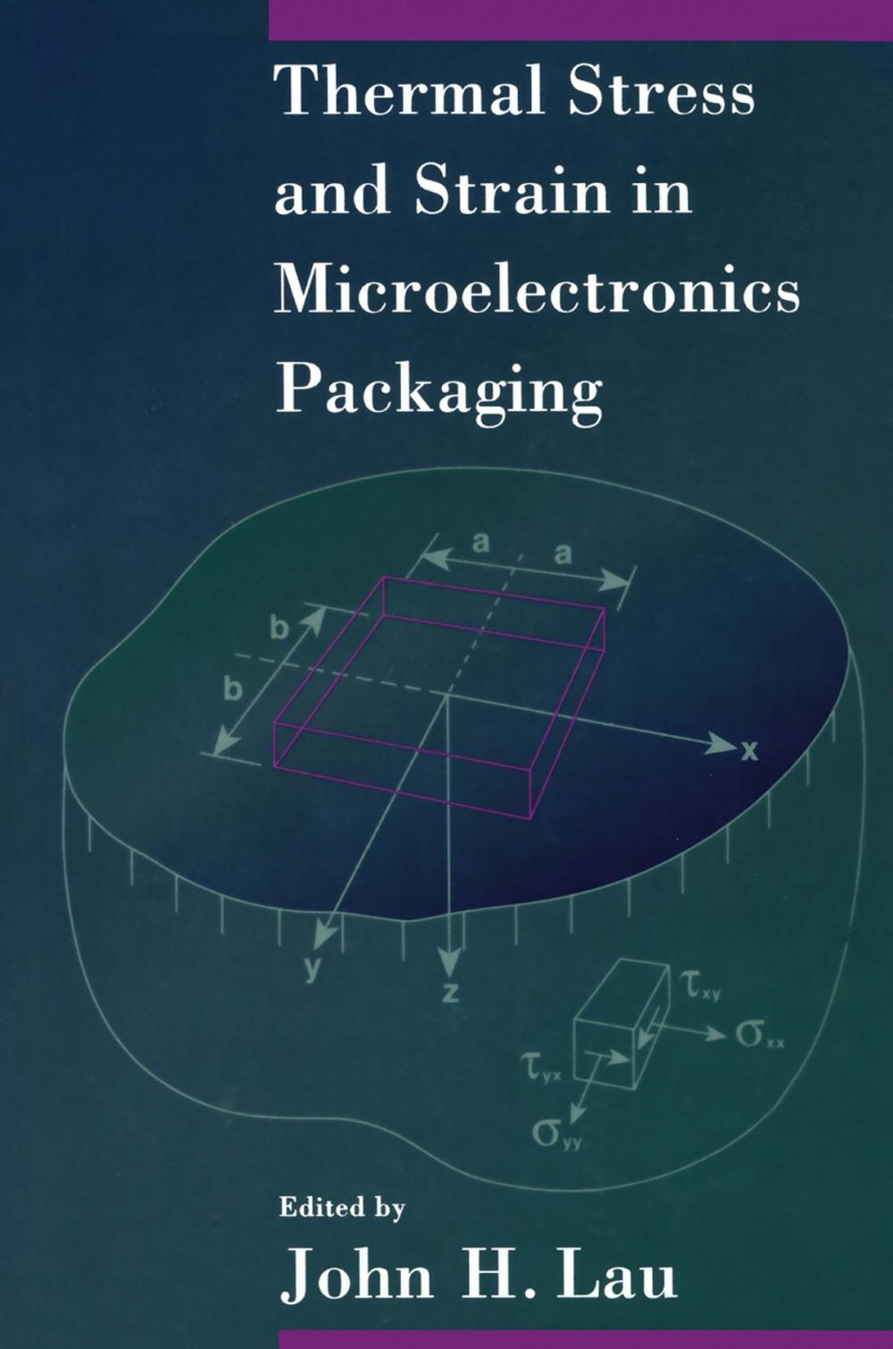 Big bigCover of Thermal Stress and Strain in Microelectronics Packaging