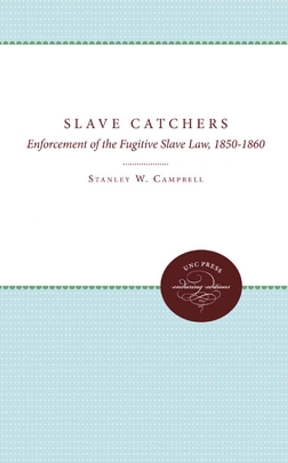 Big bigCover of The Slave Catchers