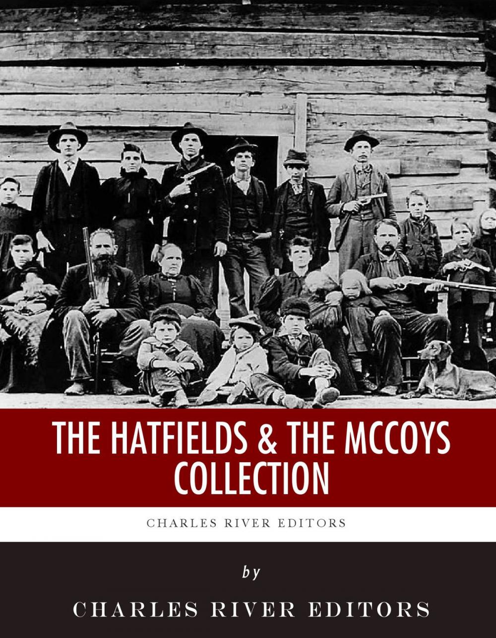 Big bigCover of The Hatfields and The McCoys Collection