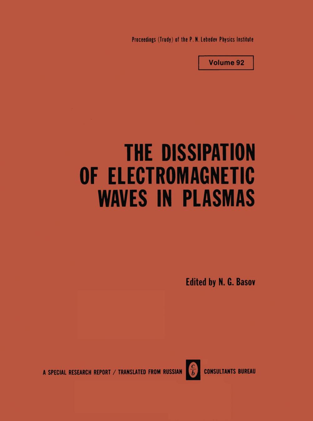 Big bigCover of The Dissipation of Electromagnetic Waves in Plasmas