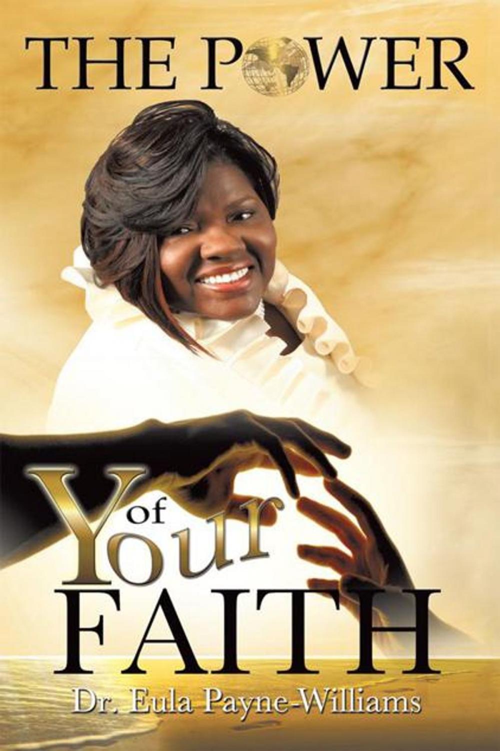 Big bigCover of The Power of Your Faith