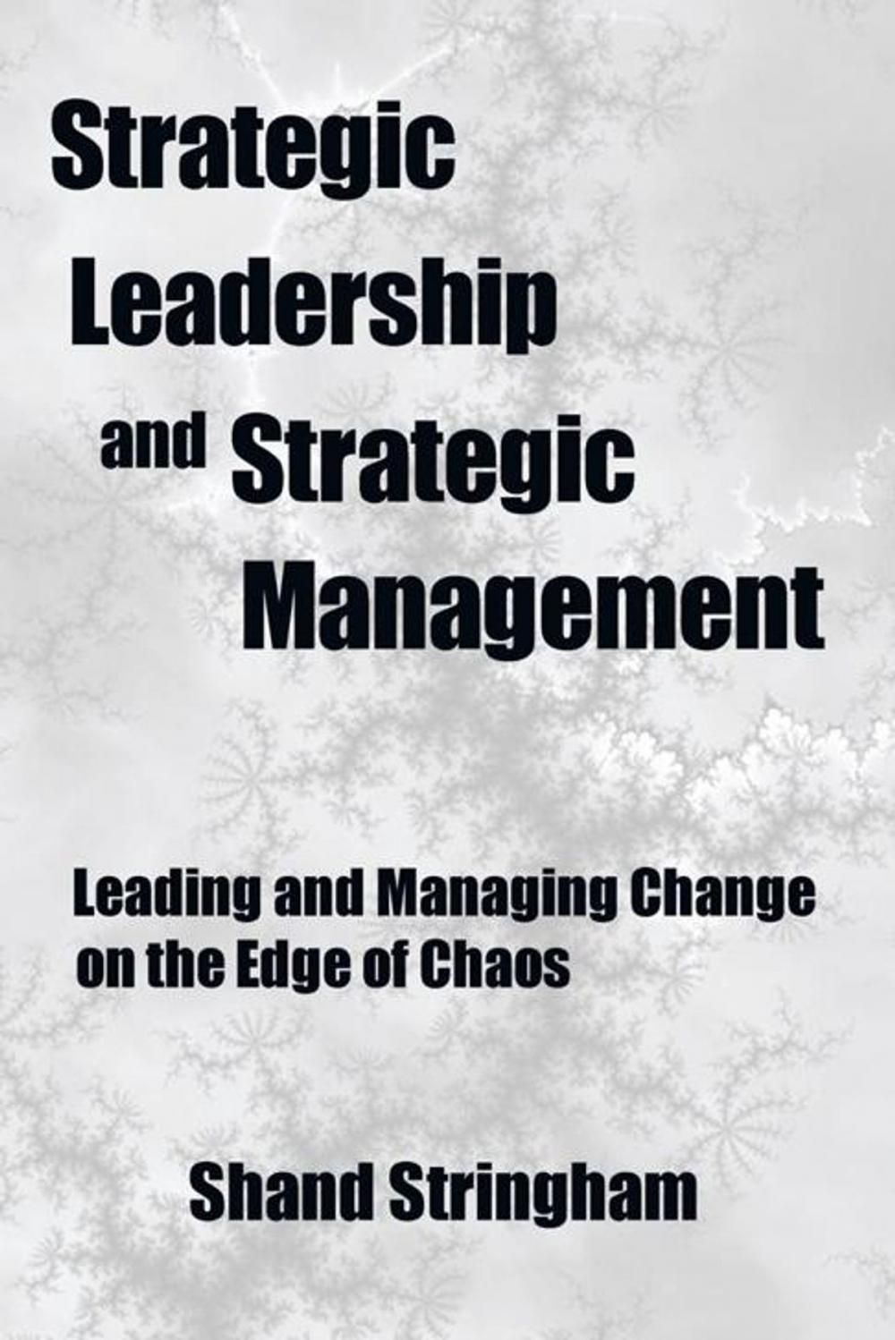 Big bigCover of Strategic Leadership and Strategic Management