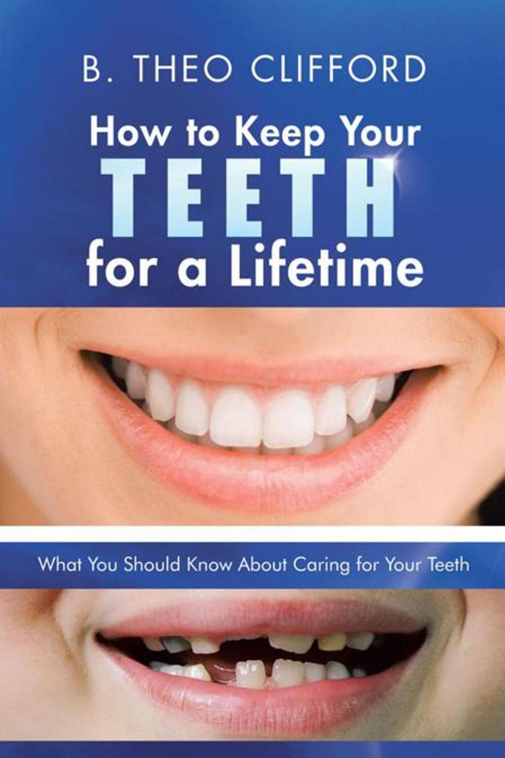 Big bigCover of How to Keep Your Teeth for a Lifetime