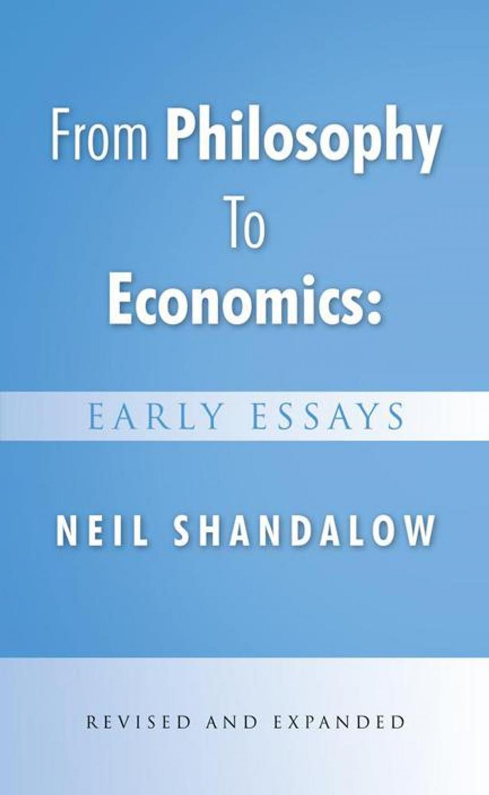 Big bigCover of From Philosophy to Economics: Early Essays