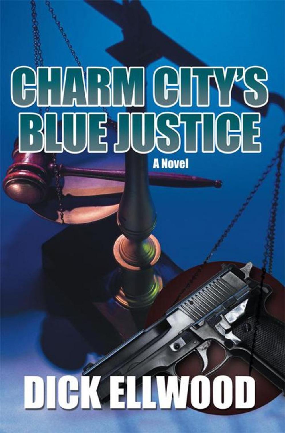 Big bigCover of Charm City’S Blue Justice