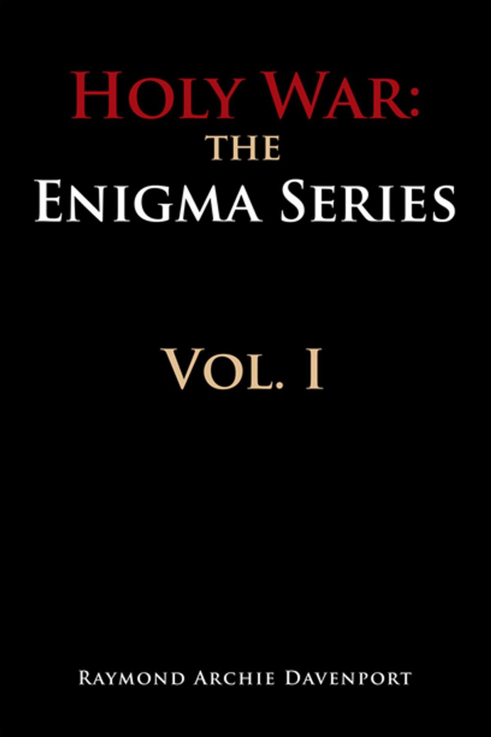 Big bigCover of Holy War: the Engima Series Vol. I