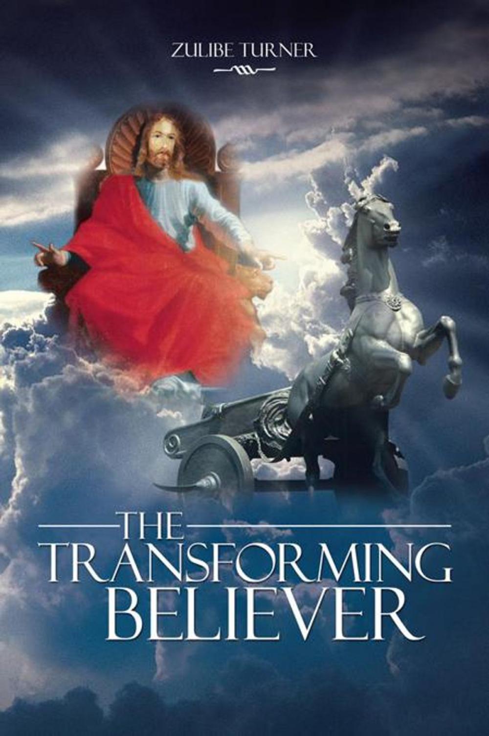 Big bigCover of The Transforming Believer