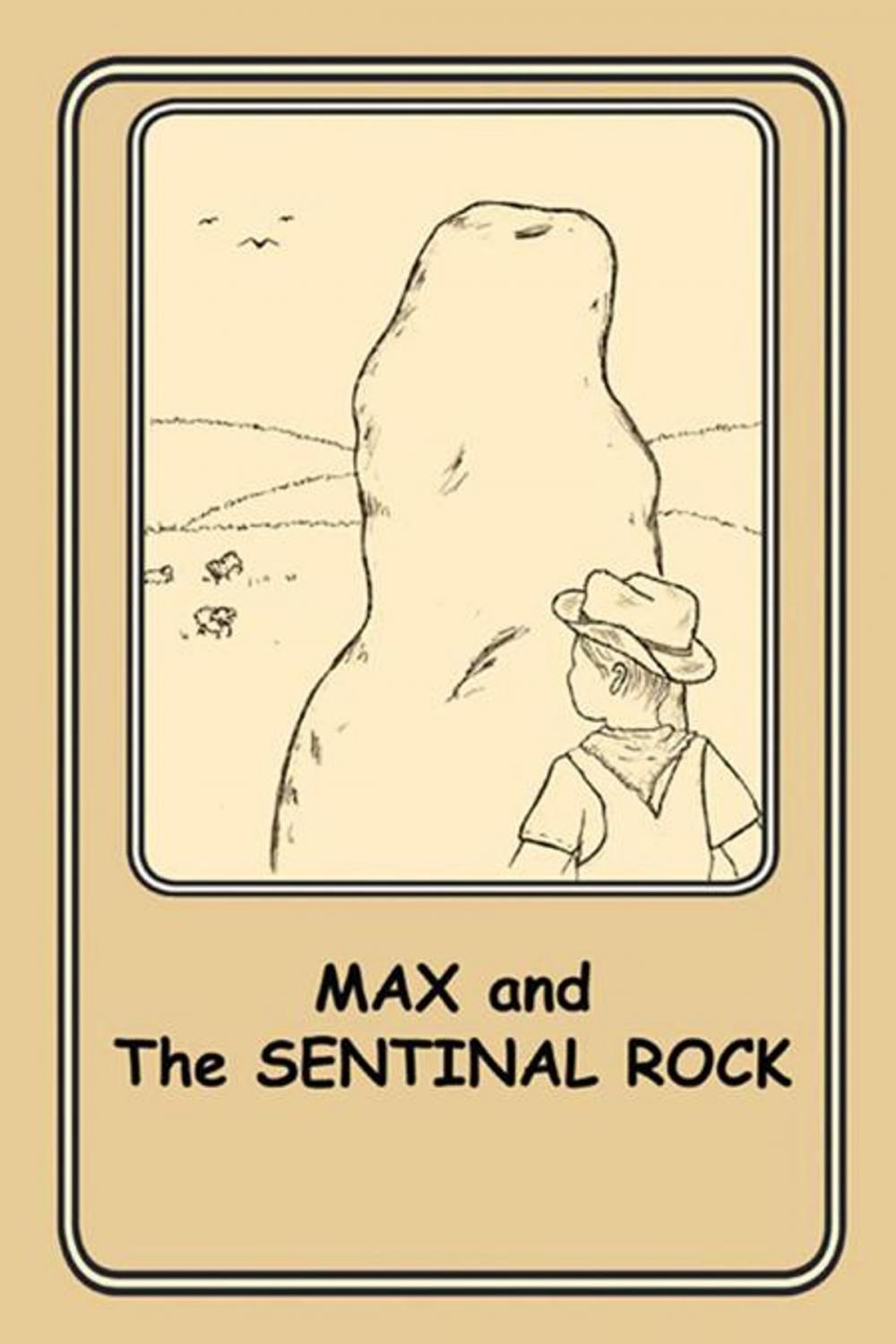 Big bigCover of Max and the Sentinel Rock