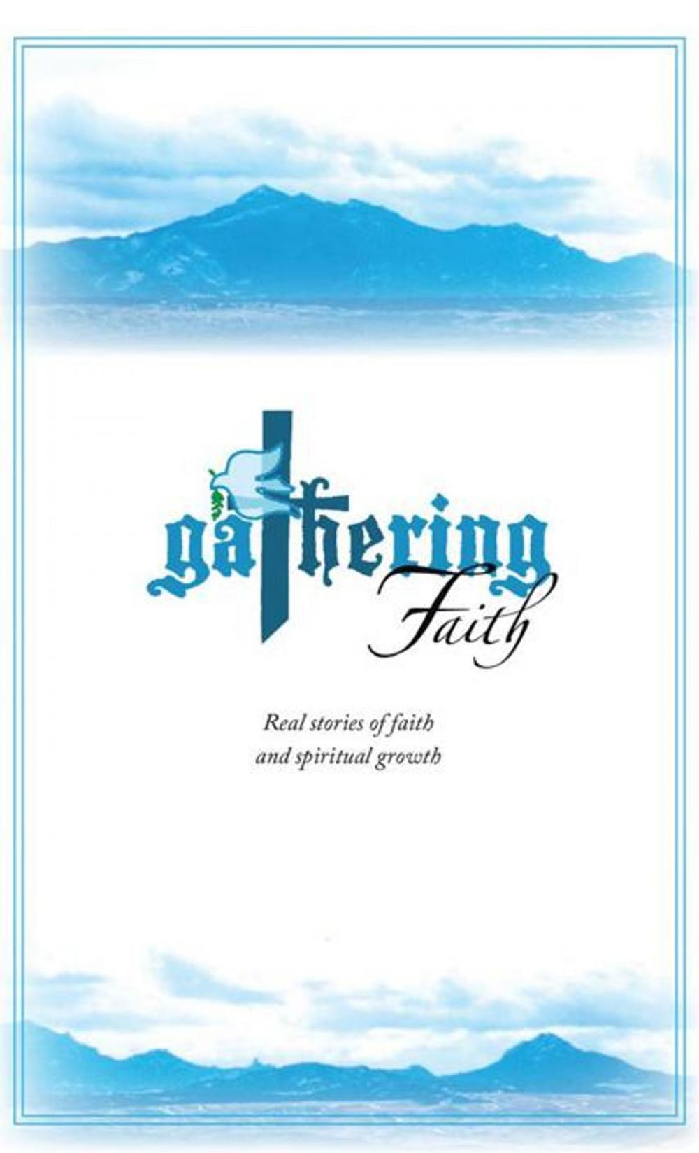 Big bigCover of Gathering Faith