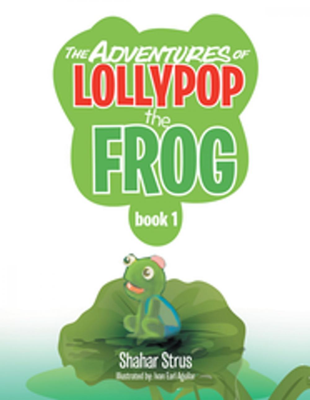 Big bigCover of The Adventures of Lollypop the Frog