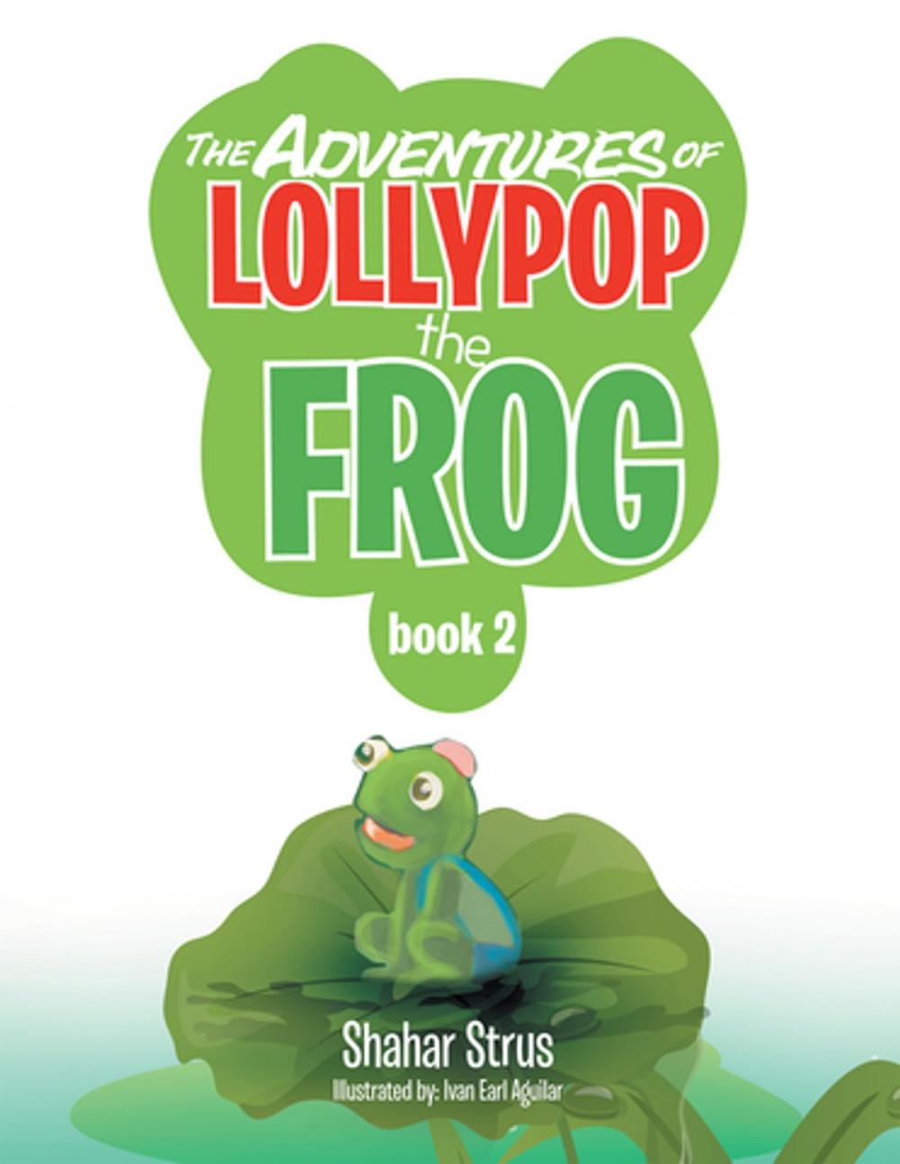 Big bigCover of The Adventures of Lollypop the Frog