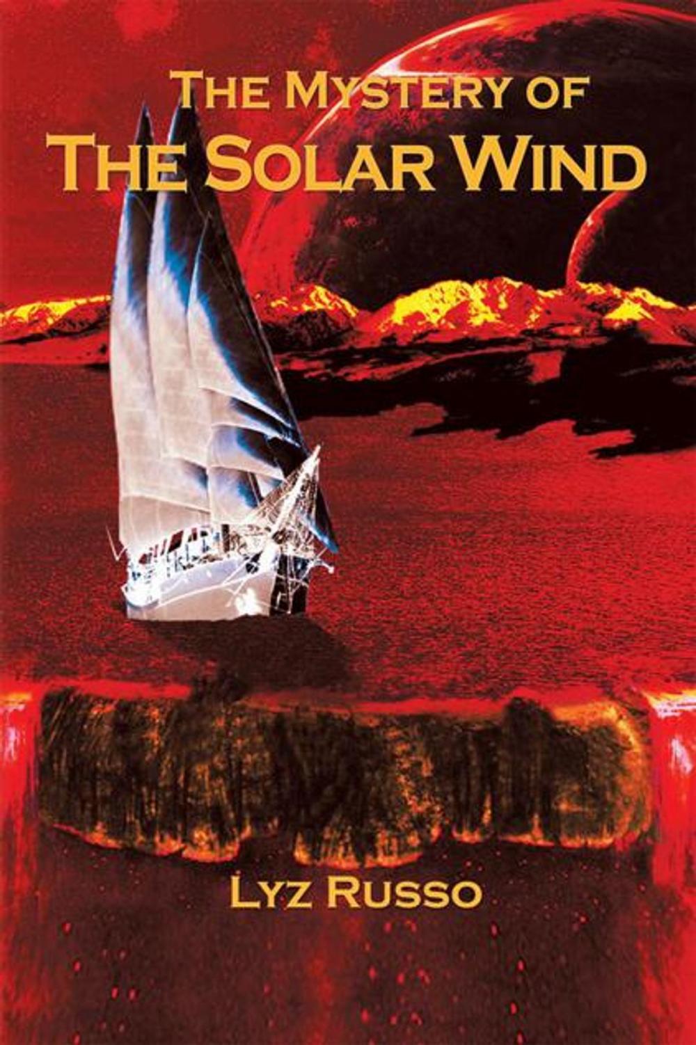 Big bigCover of The Mystery of the Solar Wind