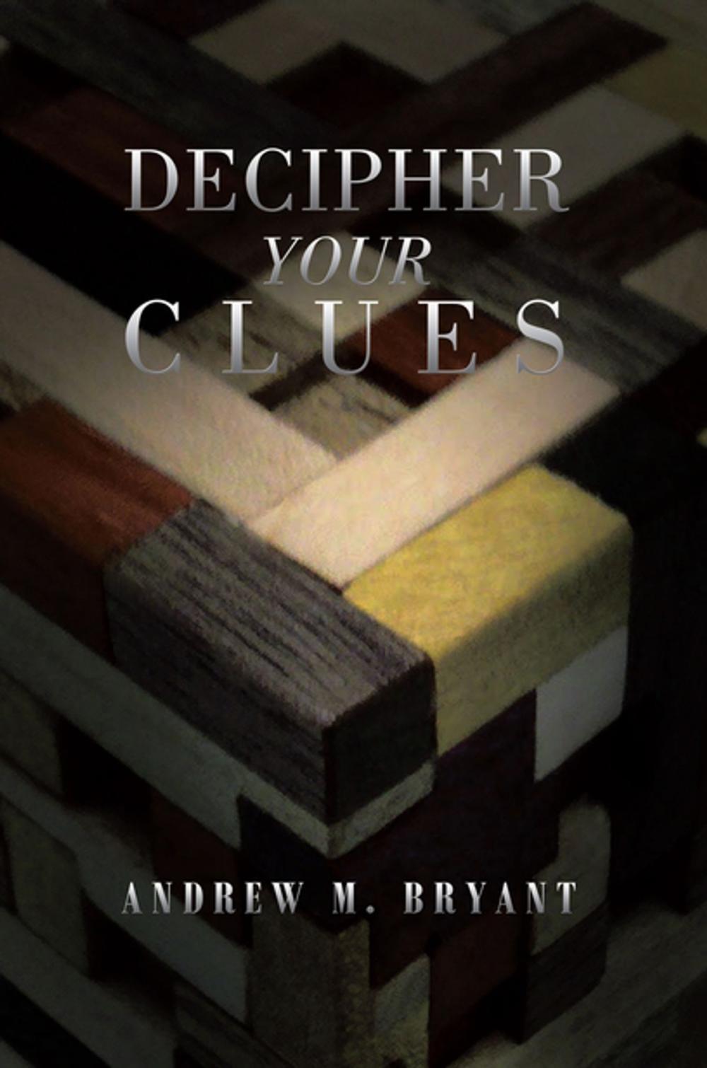 Big bigCover of Decipher Your Clues