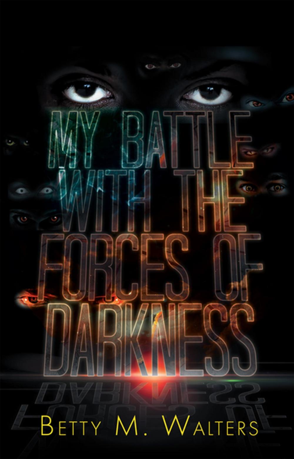 Big bigCover of My Battle with the Forces of Darkness