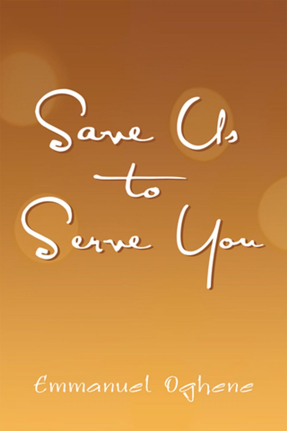 Big bigCover of Save Us to Serve You