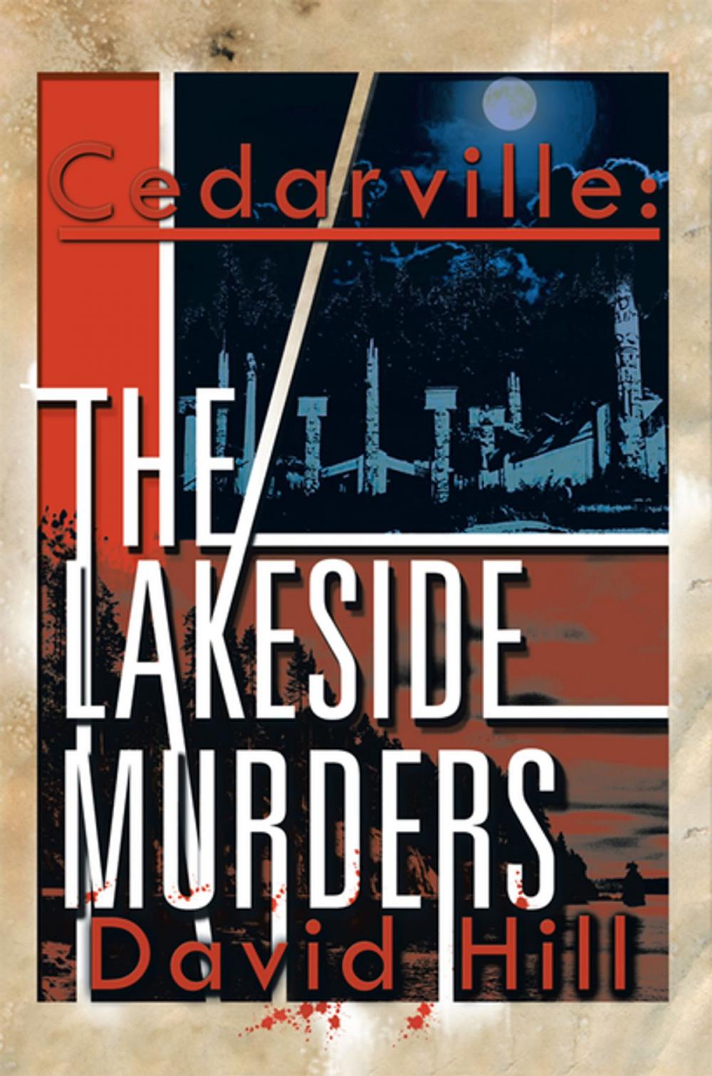 Big bigCover of Cedarville: the Lakeside Murders