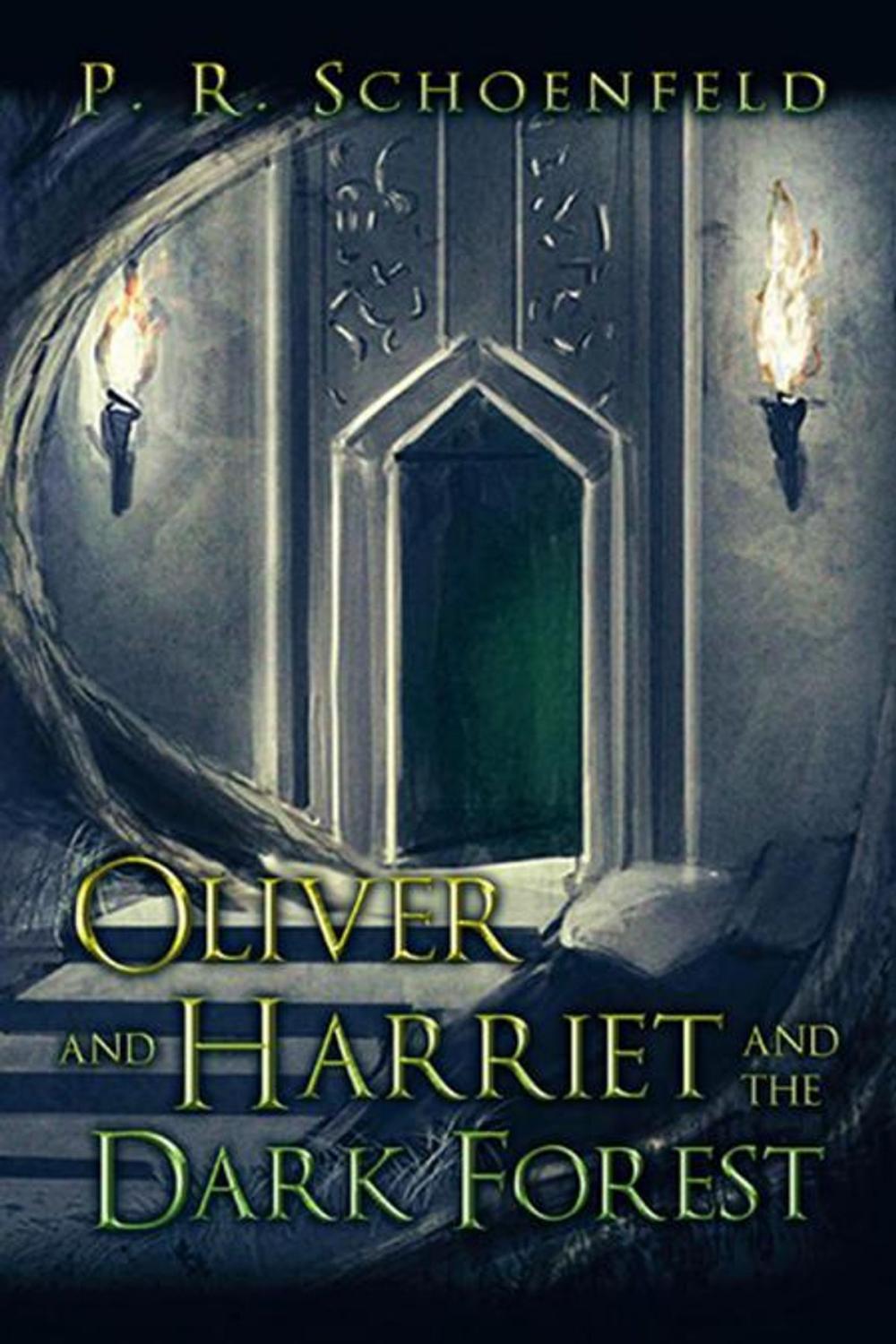 Big bigCover of Oliver and Harriet and the Dark Forest