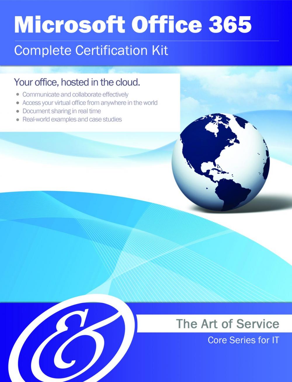 Big bigCover of Microsoft Office 365 Complete Certification Kit - Core Series for IT