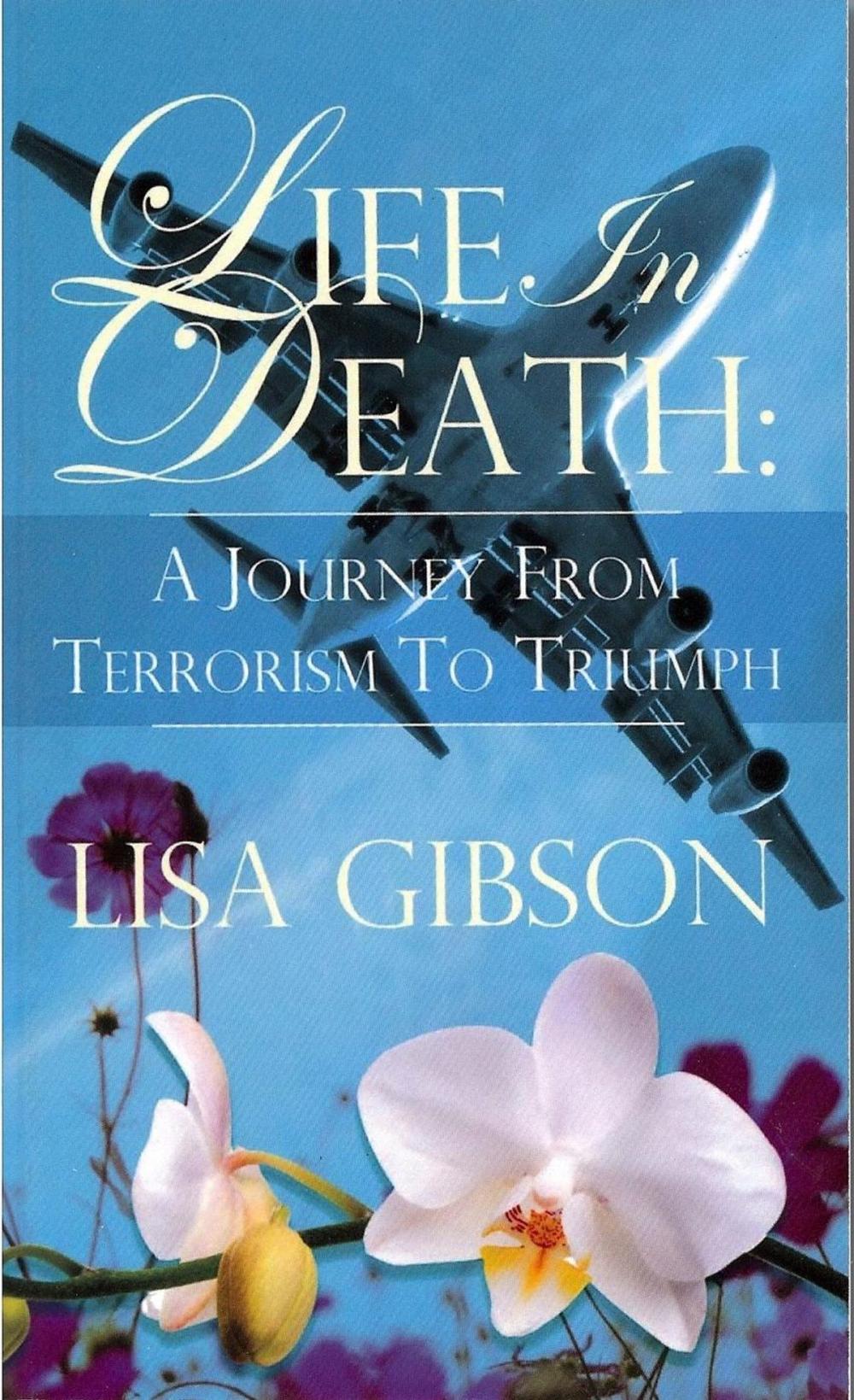 Big bigCover of Life In Death: A Journey From Terrorism To Triumph