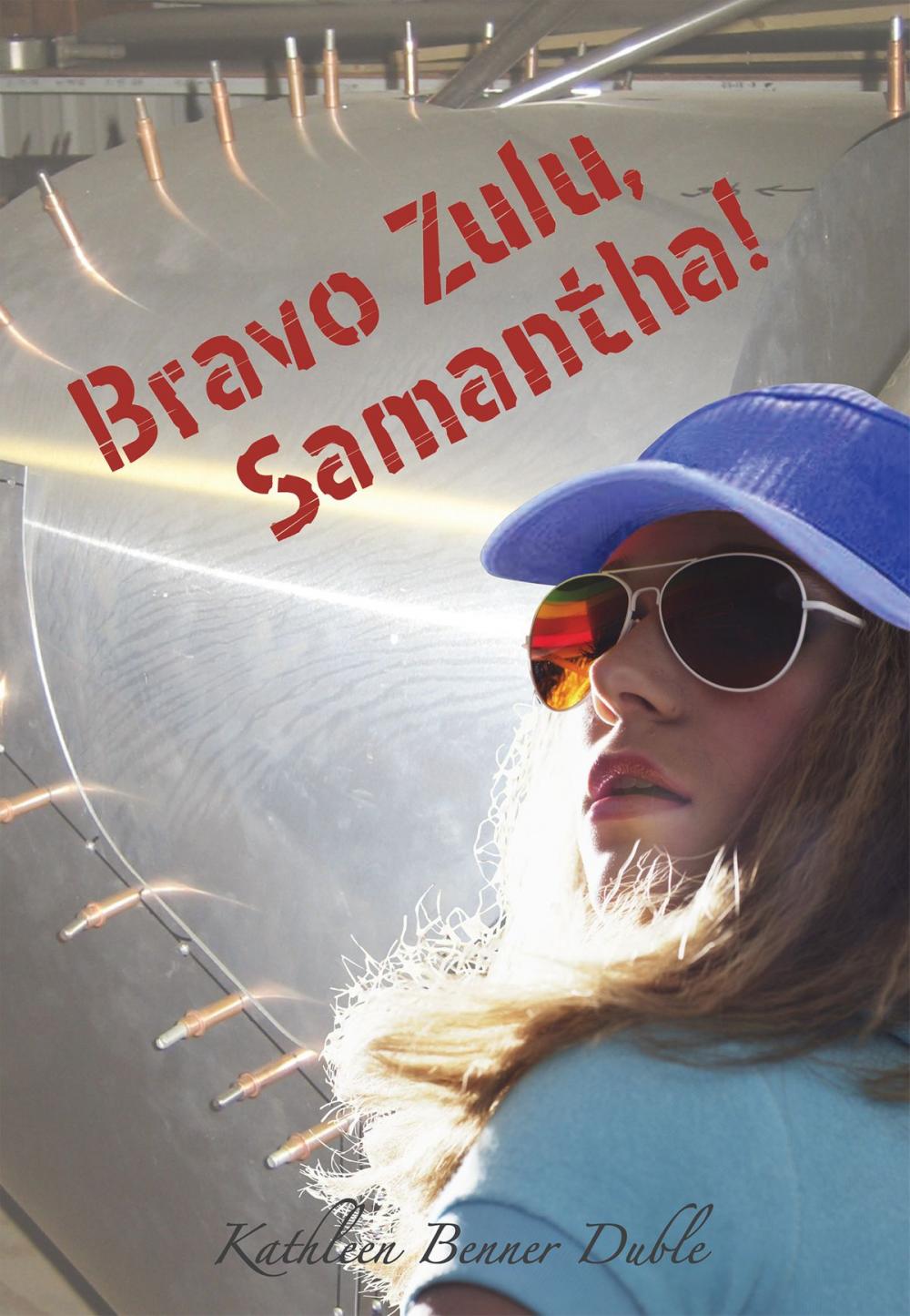 Big bigCover of Bravo Zulu, Samantha!