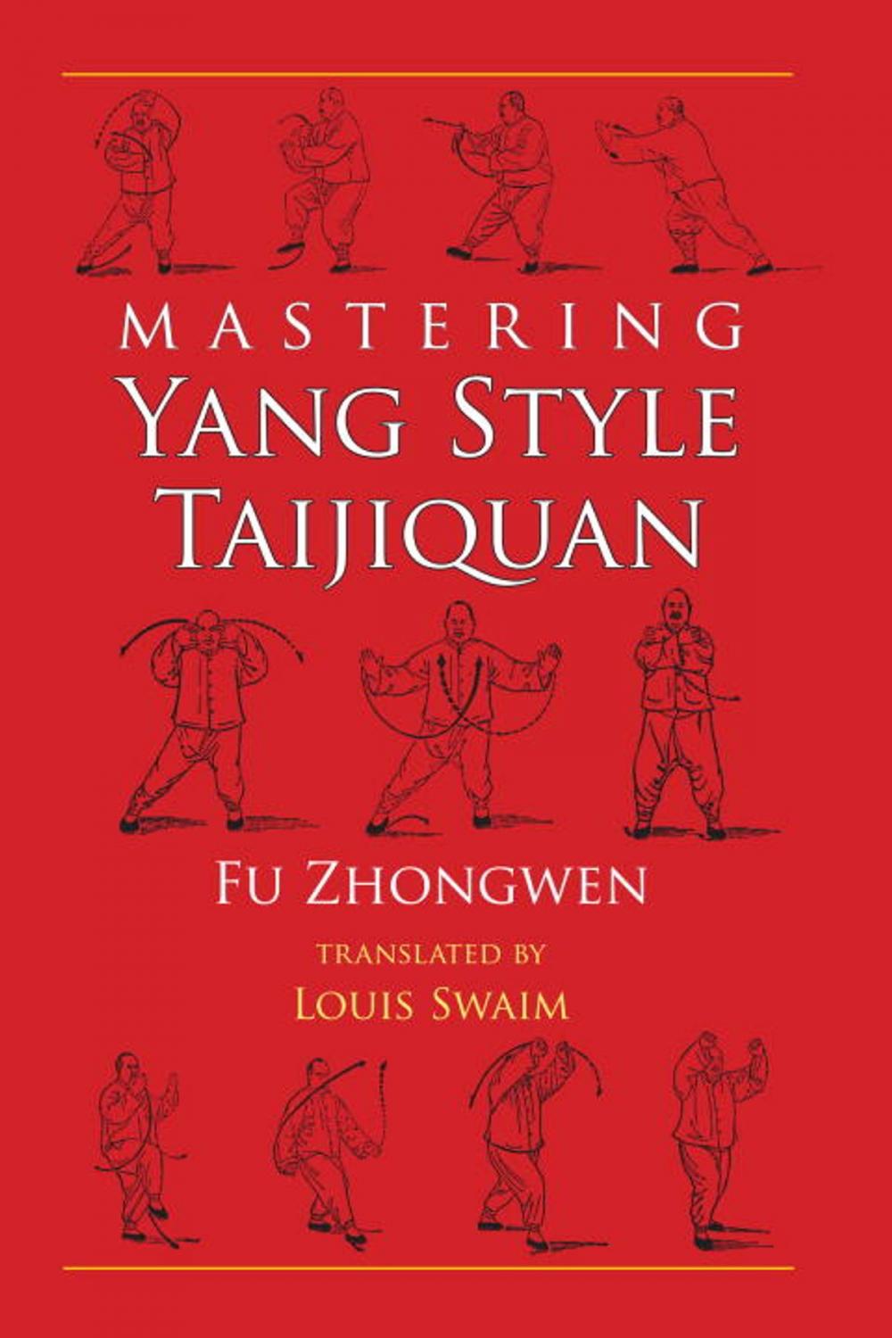 Big bigCover of Mastering Yang Style Taijiquan