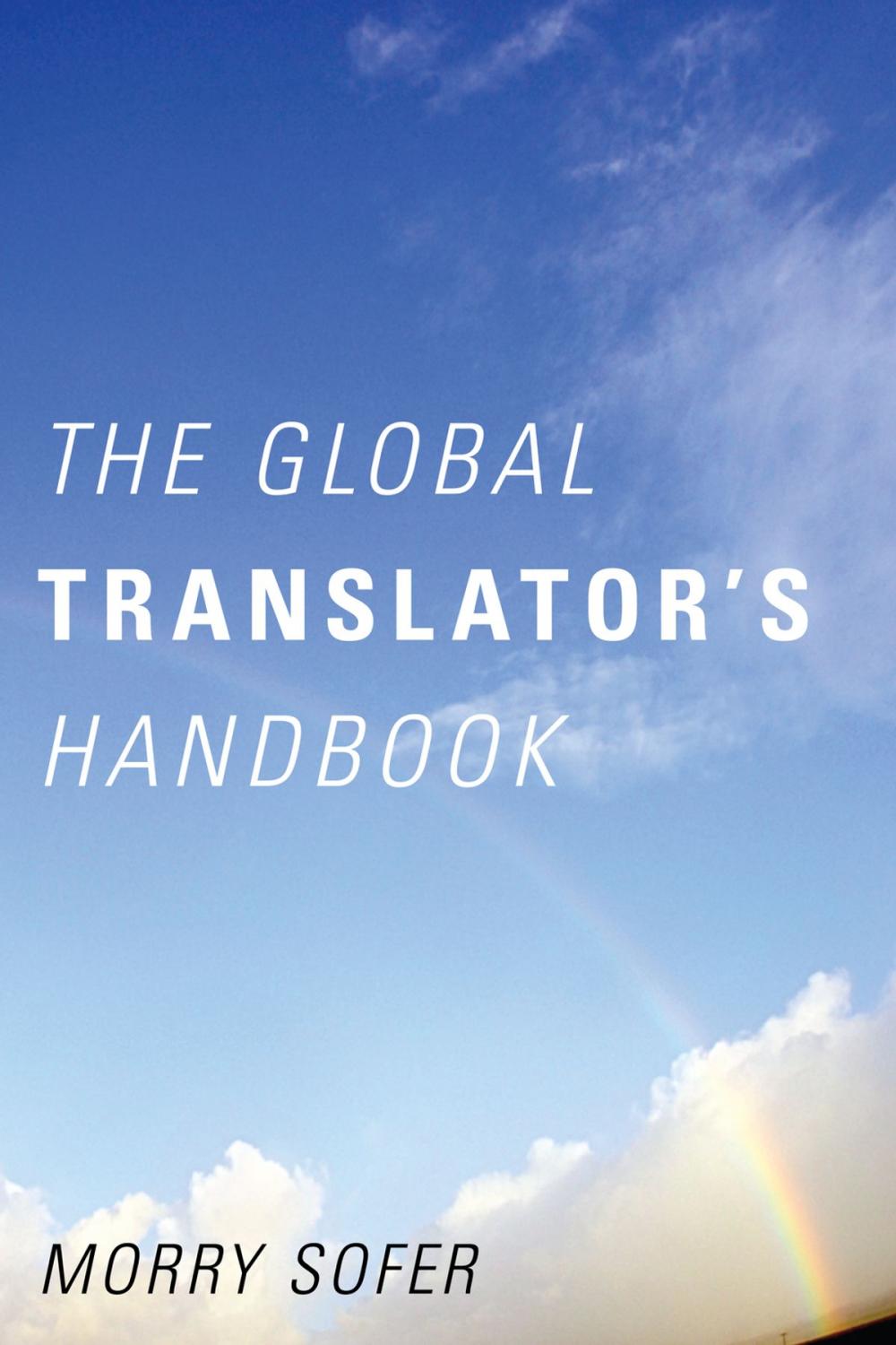 Big bigCover of The Global Translator's Handbook