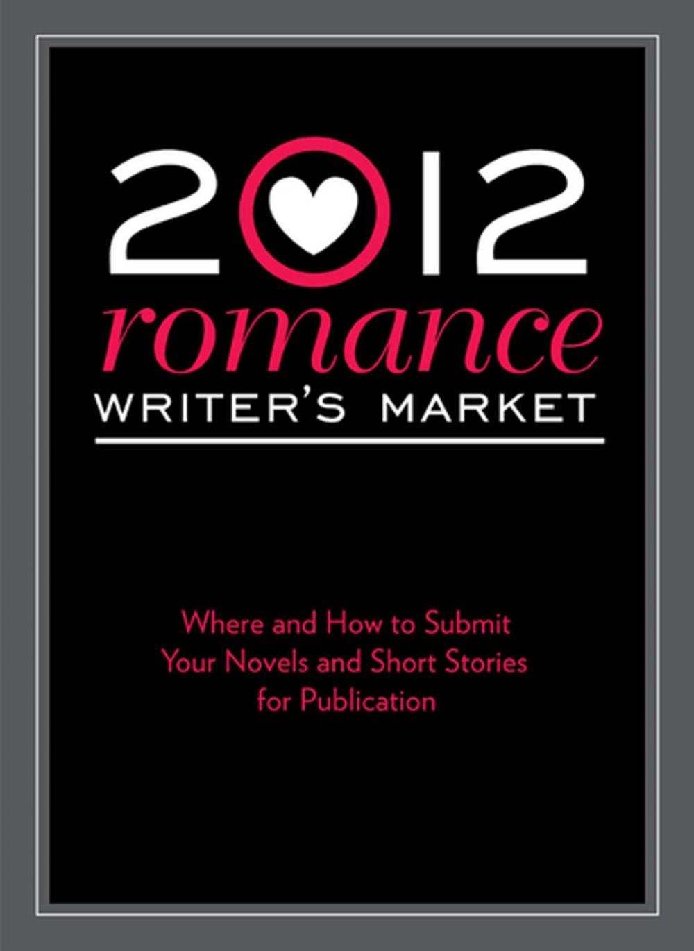 Big bigCover of 2012 Romance Writer's Market