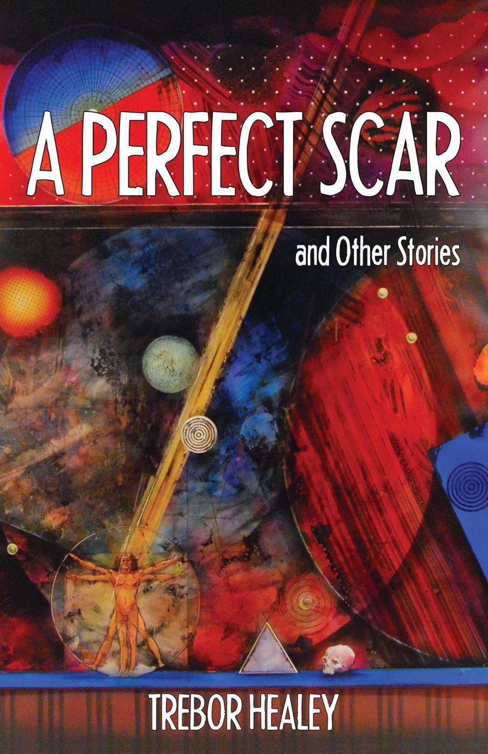 Big bigCover of A Perfect Scar and other stories