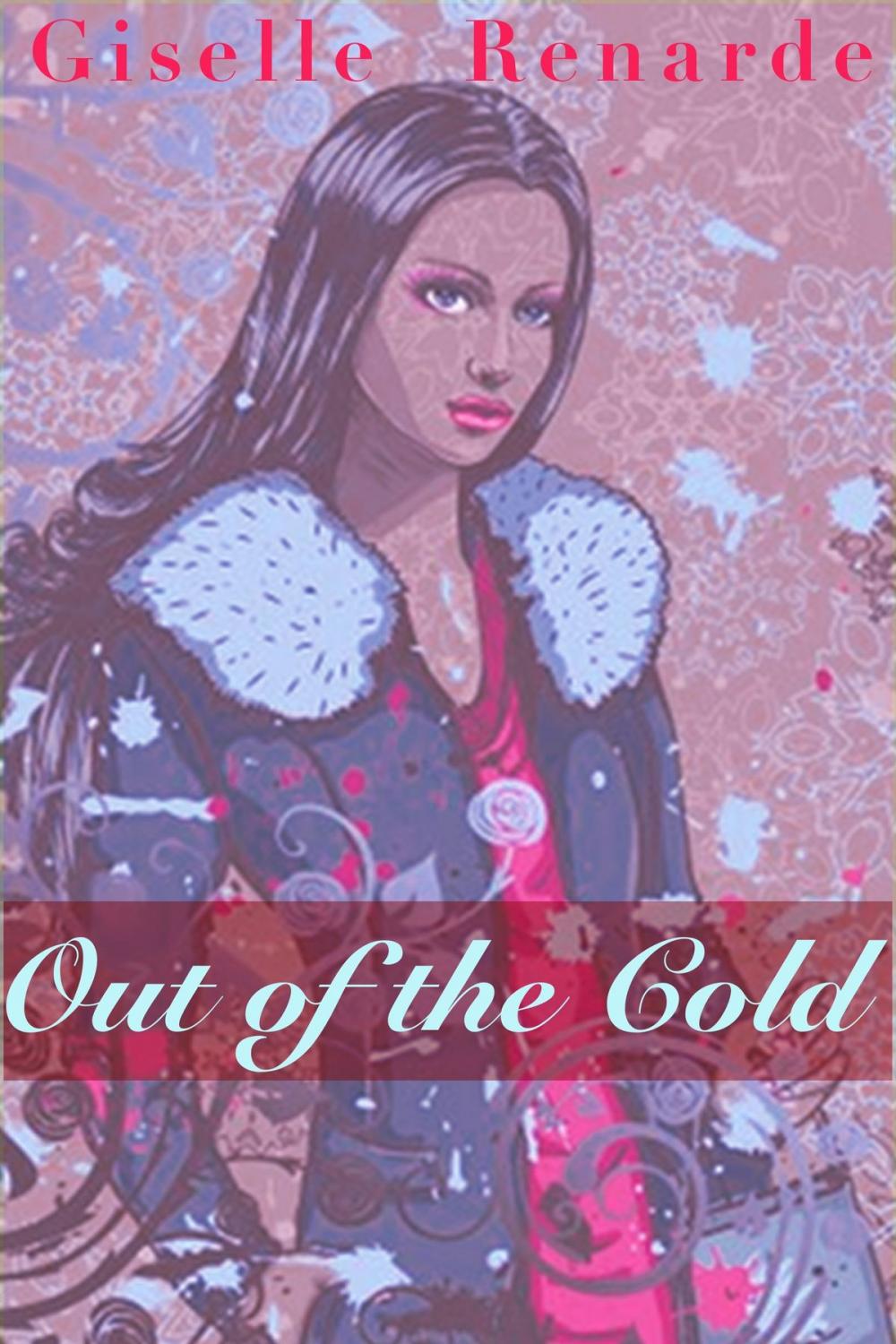 Big bigCover of Out of the Cold (New Year’s Erotic Romance)