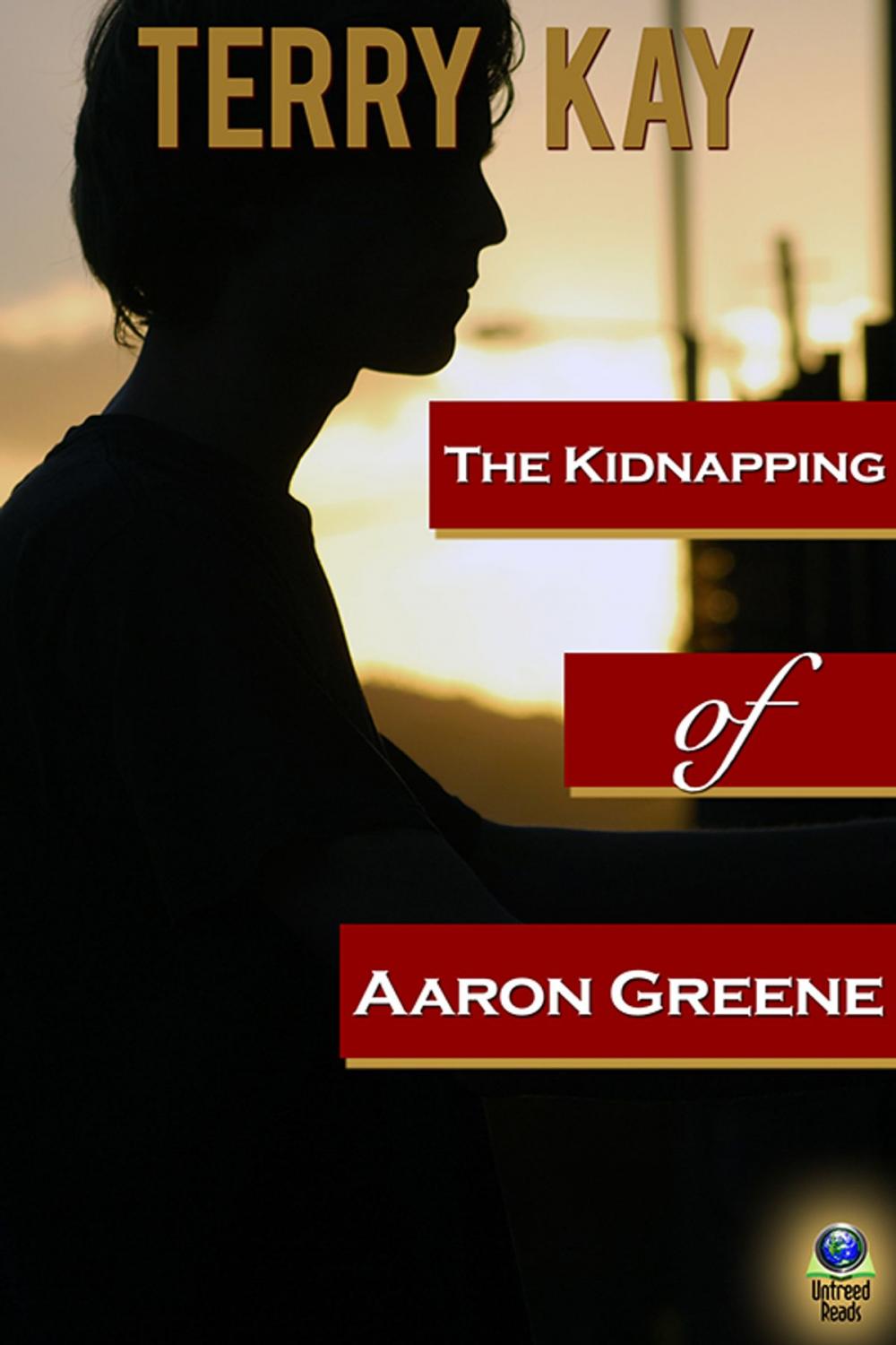 Big bigCover of The Kidnapping of Aaron Greene