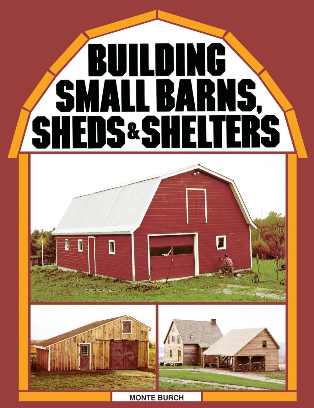 Big bigCover of Building Small Barns, Sheds & Shelters