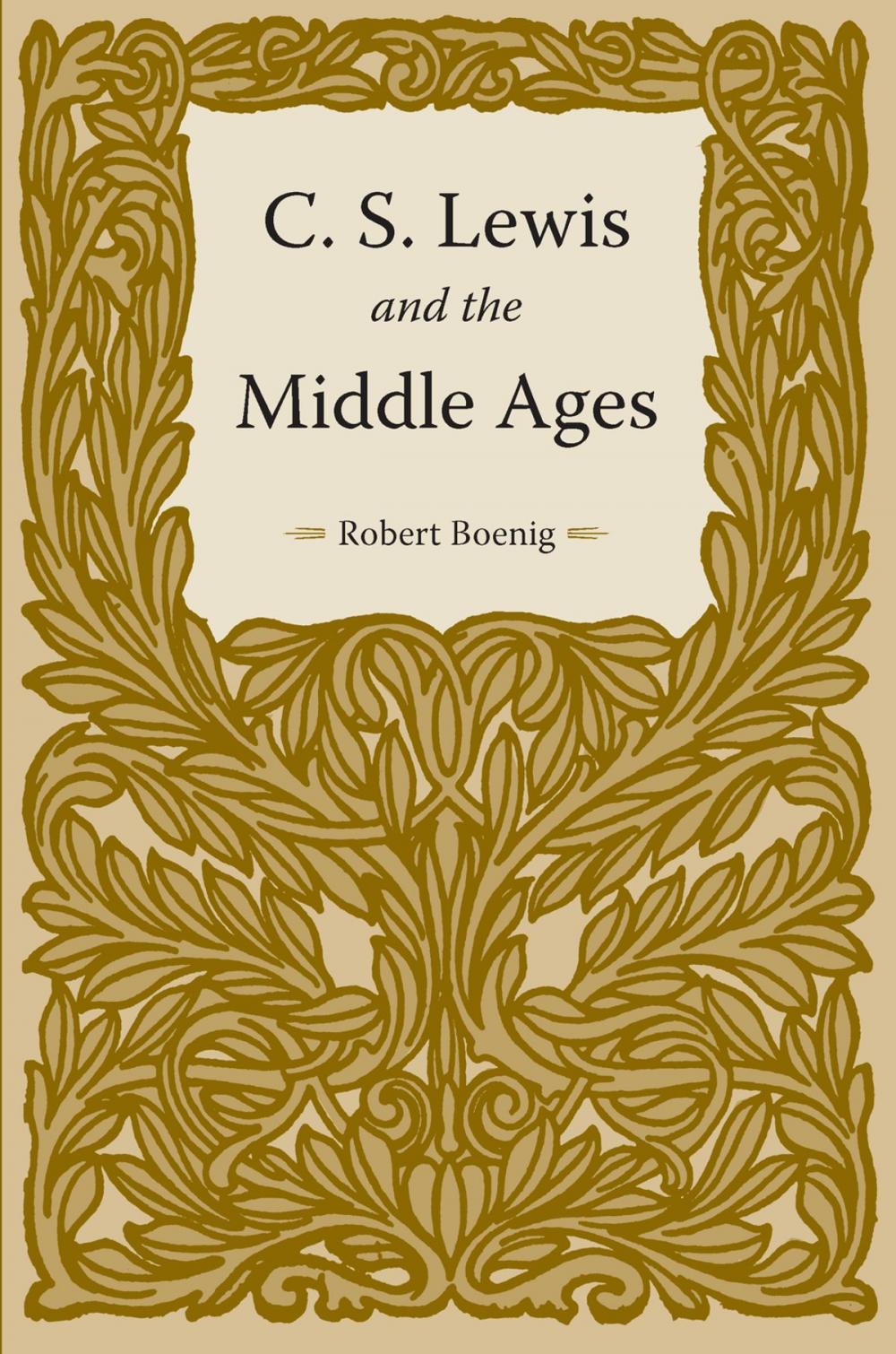 Big bigCover of C. S. Lewis and the Middle Ages