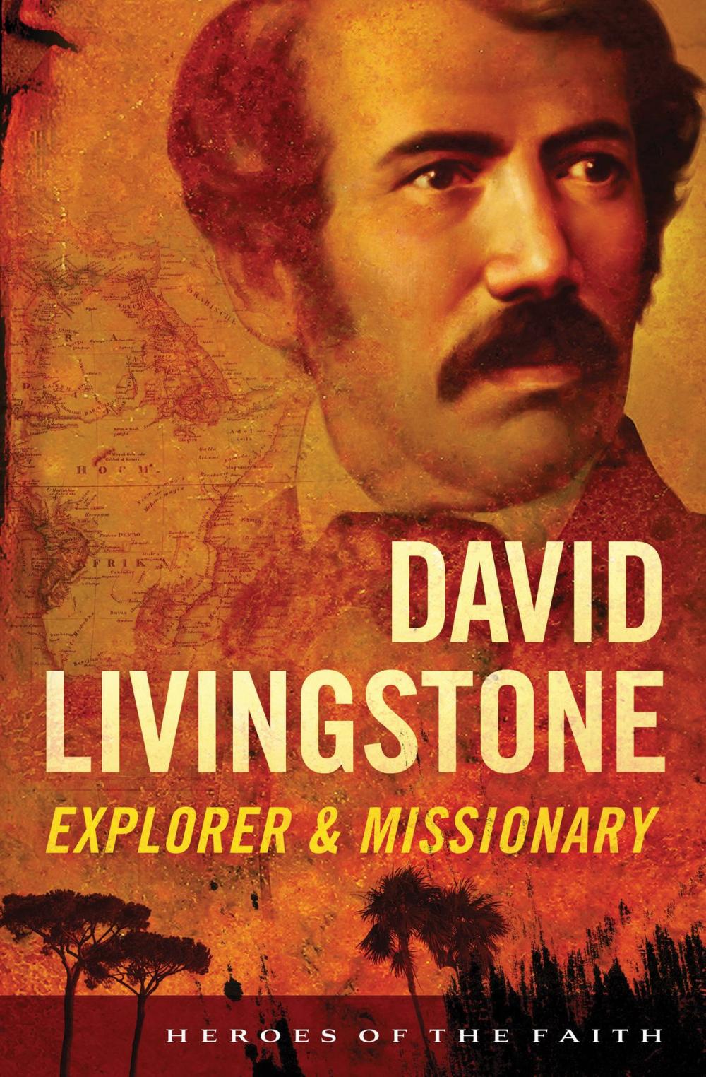 Big bigCover of David Livingstone: Explorer and Missionary