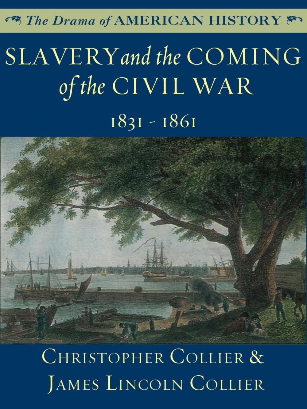 Big bigCover of Slavery and the Coming of the Civil War