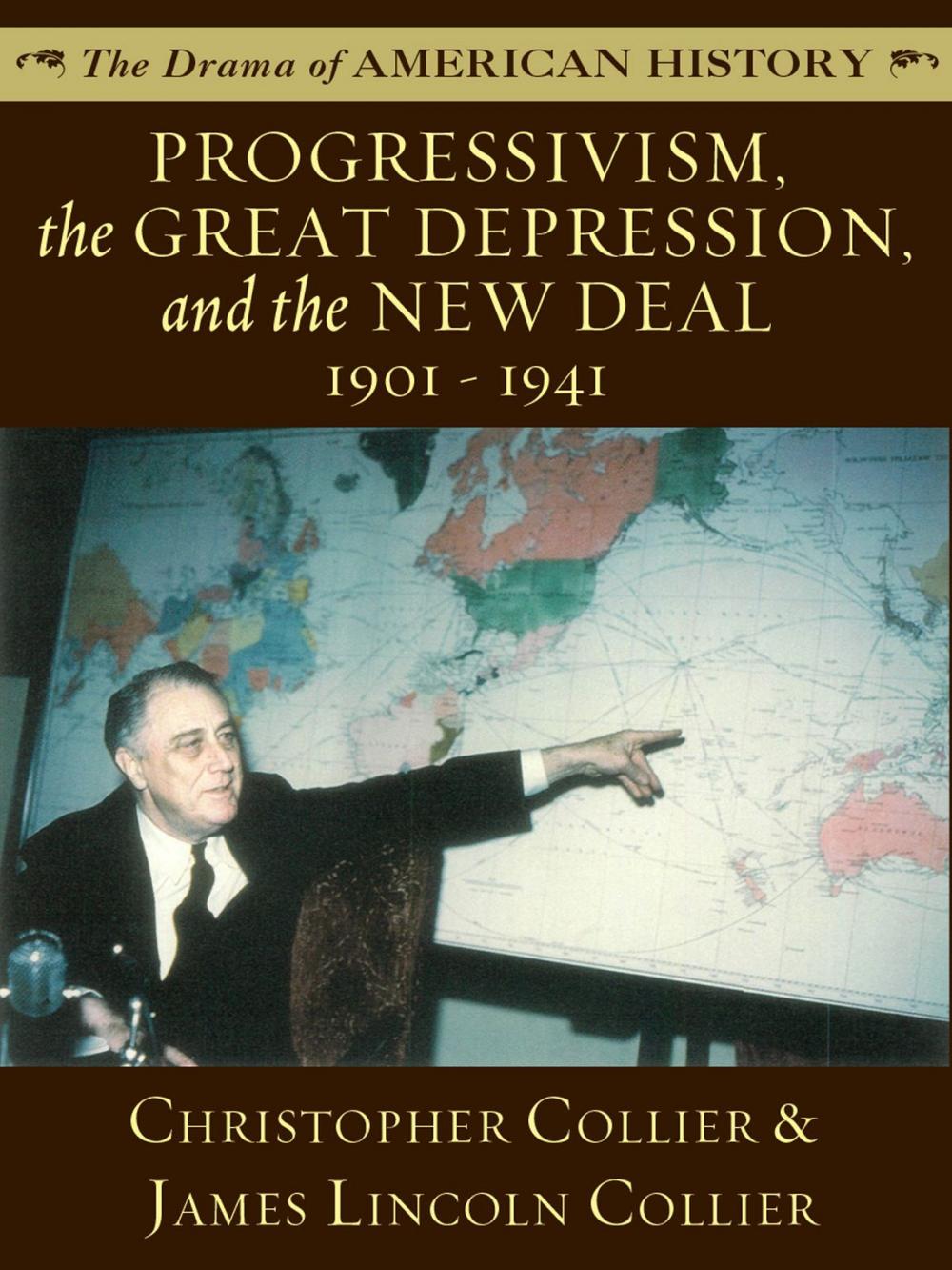 Big bigCover of Progressivism, the Great Depression, and the New Deal